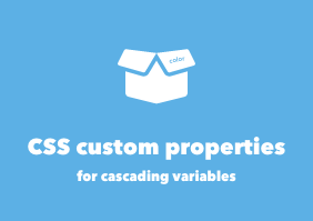 CSS custom properties for cascading variables